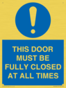 this-door-must-be-fully-closed-at-all-times~